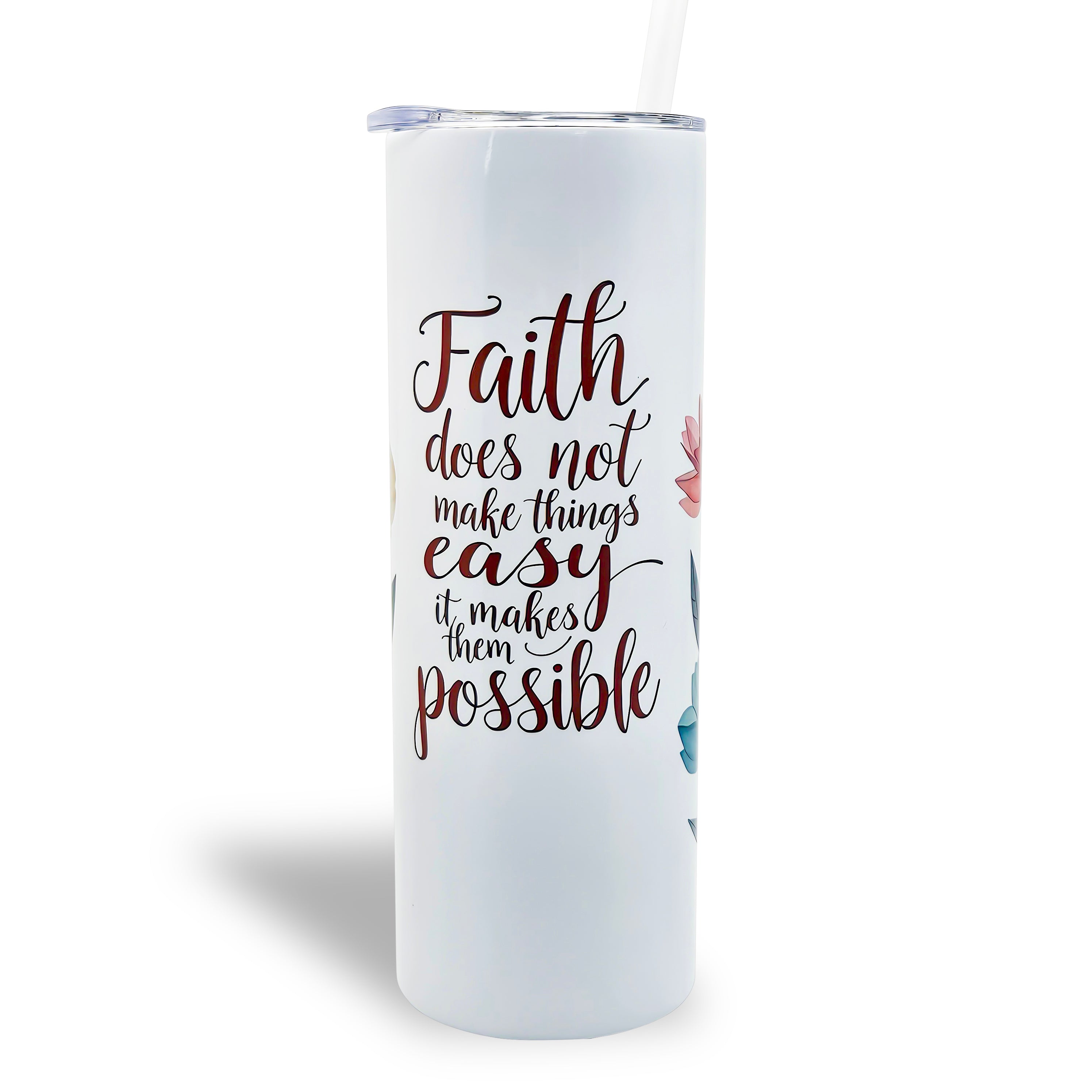 Faith Makes Things Possible 20 oz. Tumbler