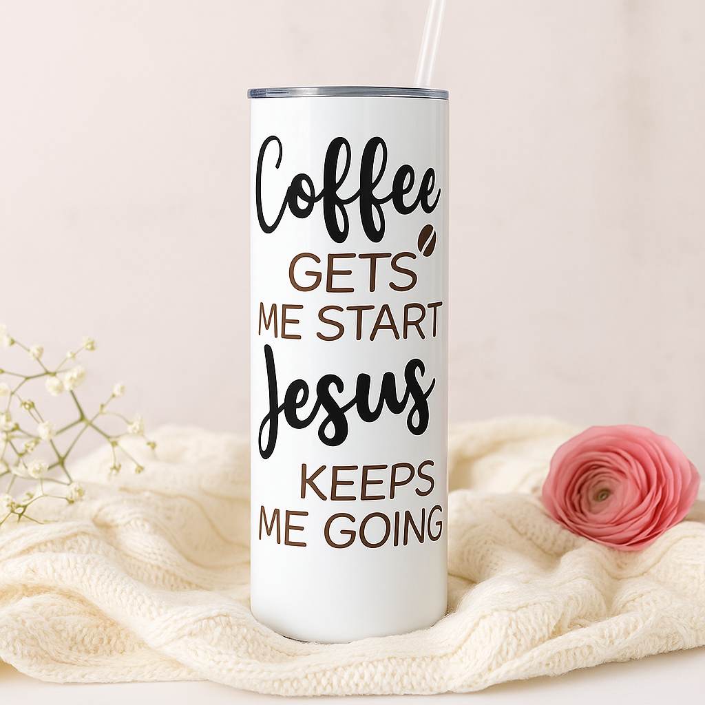 Coffee Gets Me Started Jesus Keeps Me Going 20 oz. Tumbler