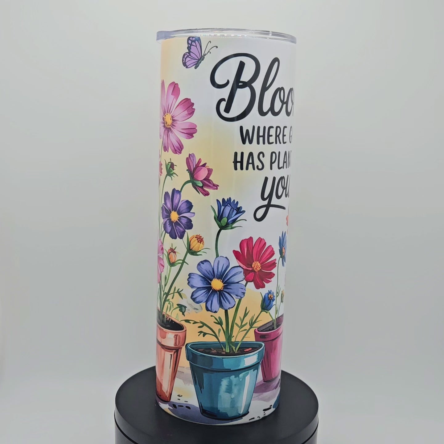 Bloom Where God Has Planted You 20 oz. Tumbler