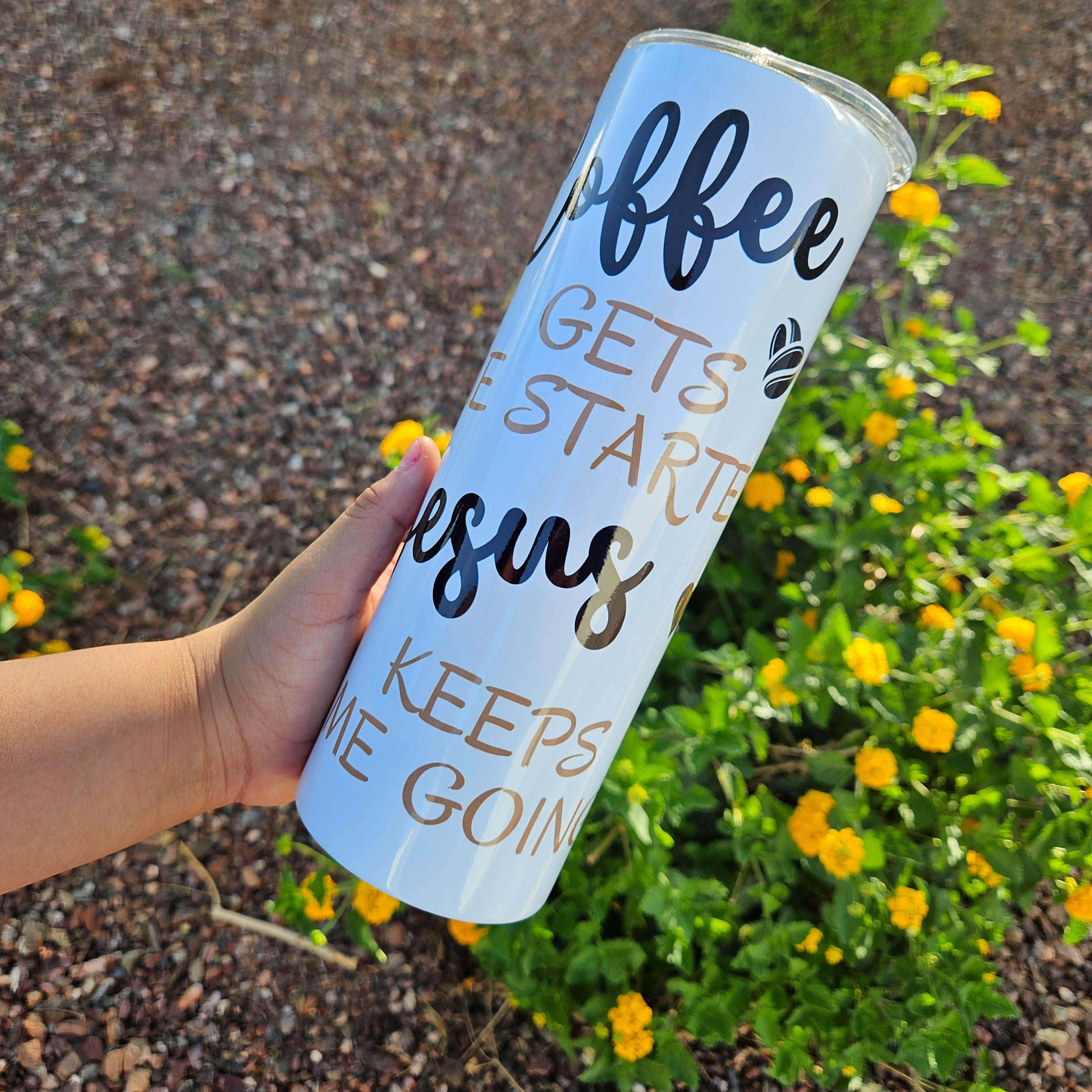 Coffee Gets Me Started Jesus Keeps Me Going 20 oz. Tumbler